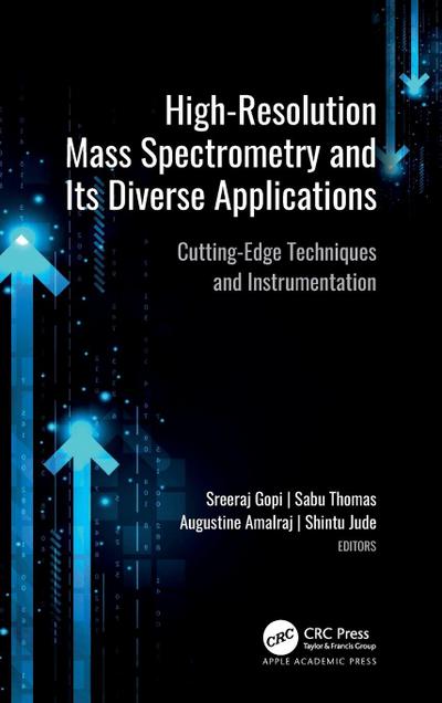 High-Resolution Mass Spectrometry and Its Diverse Applications