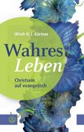 Wahres Leben