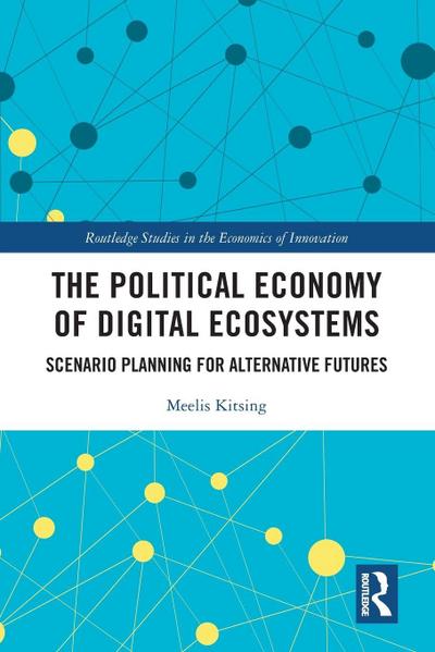 The Political Economy of Digital Ecosystems