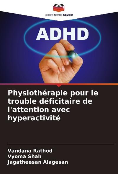 Physiothérapie pour le trouble déficitaire de l’attention avec hyperactivité