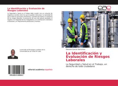 La Identificación y Evaluación de Riesgos Laborales