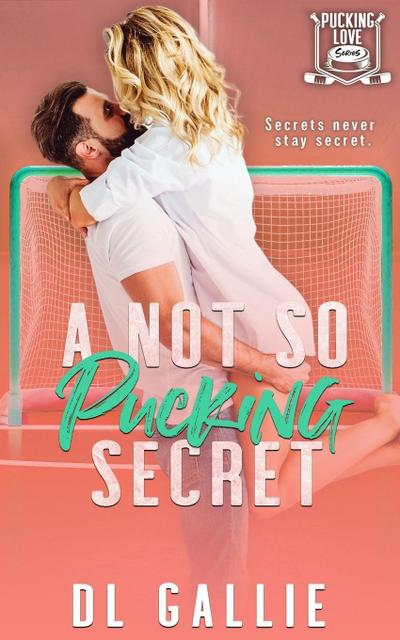 A Not So Pucking Secret