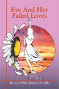 Eve And Her Failed Loves
