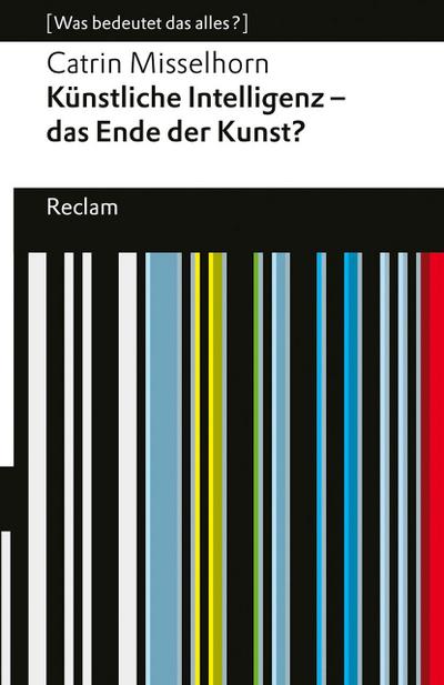 Künstliche Intelligenz und das Ende der Kunst?