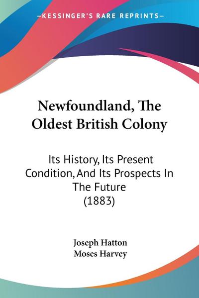 Newfoundland, The Oldest British Colony