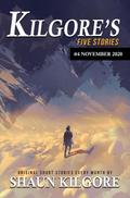 Kilgore’s Five Stories #4: November 2020