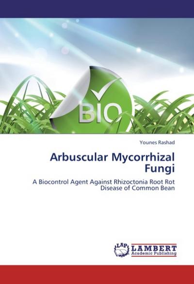 Arbuscular Mycorrhizal Fungi