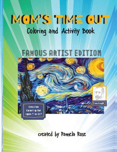 MOM’S TIME OUT - Coloring and Activity Book
