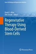 Regenerative Therapy Using Blood-Derived Stem Cell