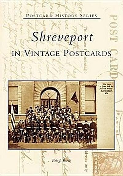 Shreveport in Vintage Postcards