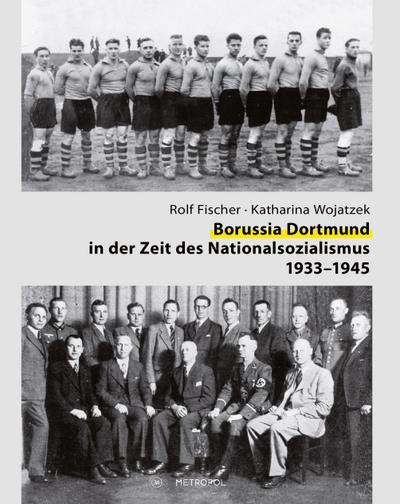 Borussia Dortmund in der Zeit des Nationalsozialismus 1933-1945