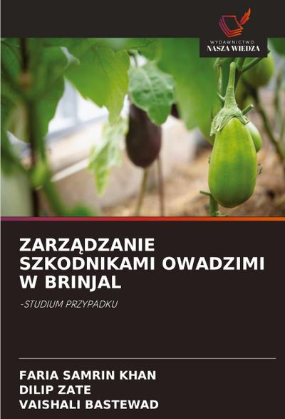 ZARZ¿DZANIE SZKODNIKAMI OWADZIMI W BRINJAL
