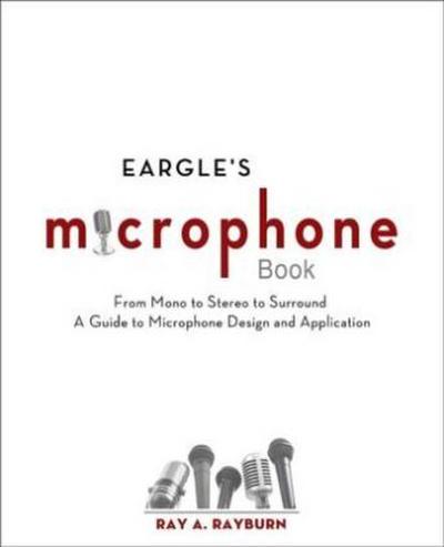 Eargle’s The Microphone Book