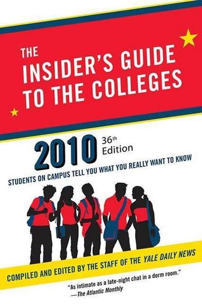 The Insider’s Guide to the Colleges, 2010