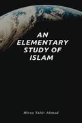 An Elementary Study of Islam