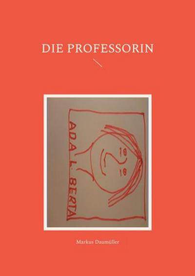 Die Professorin