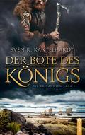 Der Bote des Königs.