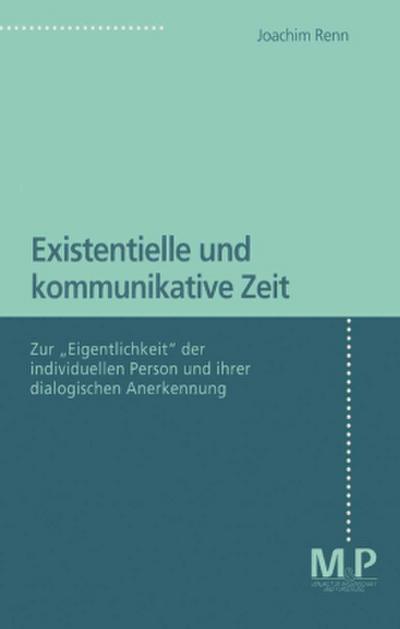 Existentielle und kommunikative Zeit