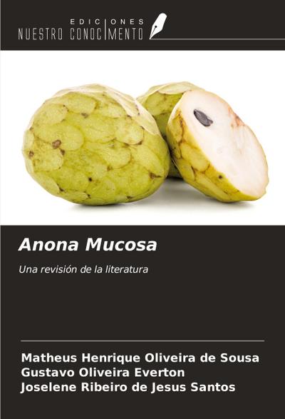 Anona Mucosa