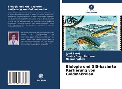 Biologie und GIS-basierte Kartierung von Goldmakrelen
