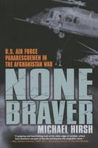 None Braver
