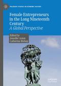 Female Entrepreneurs in the Long Nineteenth Century