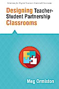 Designing Teacher-Student Partnership Classrooms