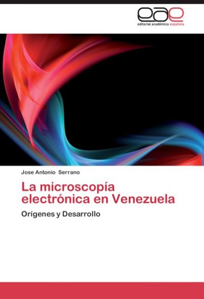La microscopía electrónica en Venezuela