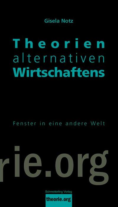 Theorien alternativen Wirtschaftens