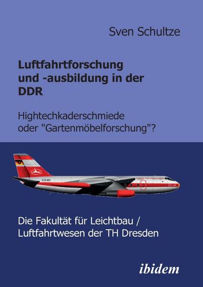 Luftfahrtforschung und -ausbildung in der DDR