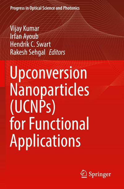 Upconversion Nanoparticles (UCNPs) for Functional Applications