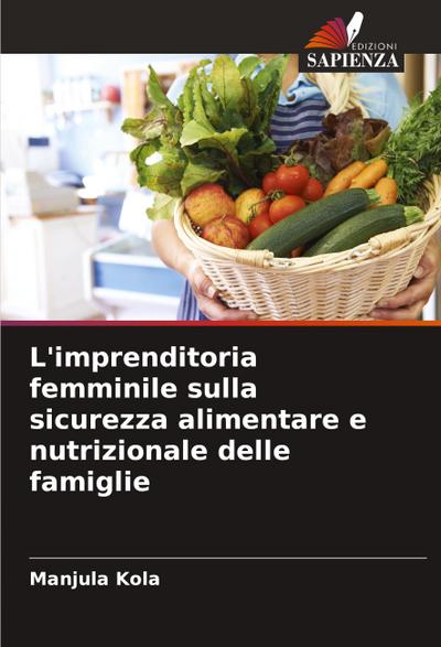 L’imprenditoria femminile sulla sicurezza alimentare e nutrizionale delle famiglie