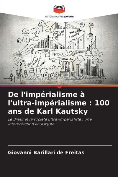 De l’impérialisme à l’ultra-impérialisme : 100 ans de Karl Kautsky