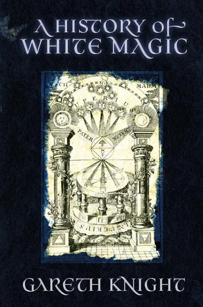 A History of White Magic