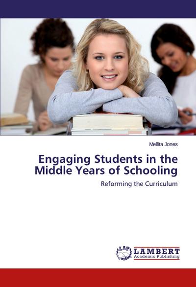 Engaging Students in the Middle Years of Schooling