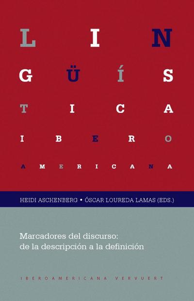 Marcadores del discurso: de la descripción a la definición
