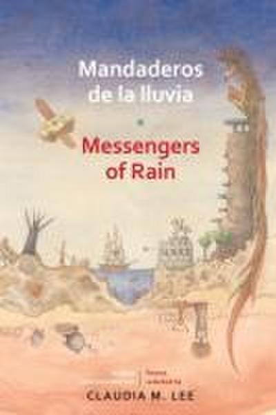 Mandaderos de la Lluvia / Messengers of Rain