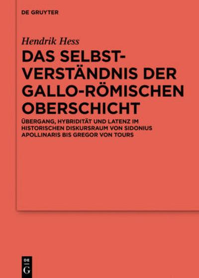 Das Selbstverständnis der gallo-römischen Oberschicht