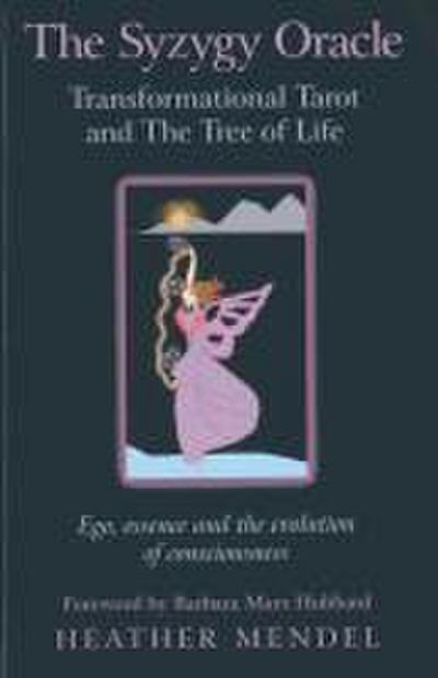 The Syzygy Oracle: Transformational Tarot and the Tree of Life