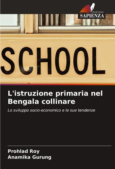 L’istruzione primaria nel Bengala collinare