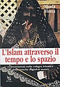 L’islam attraverso il tempo e lo spazio