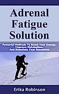 Adrenal Fatigue Solution