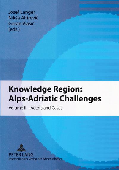 Knowledge Region: Alps-Adriatic Challenges