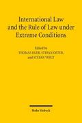 International Law and the Rule of Law under Extreme Conditions