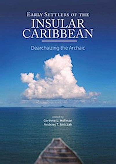 Early Settlers of the Insular Caribbean
