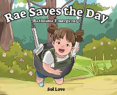 Rae Saves the Day