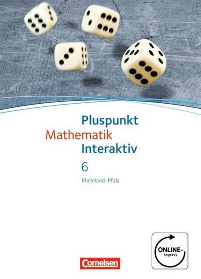 Pluspunkt Mathematik interaktiv, Rheinland-Pfalz 6. Schuljahr, Schülerbuch