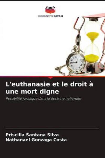L’euthanasie et le droit à une mort digne