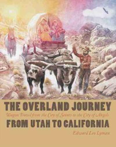 Overland Journey From Utah To California