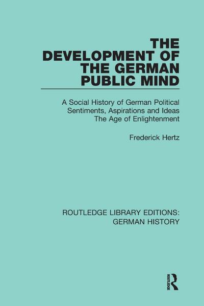 The Development of the German Public Mind